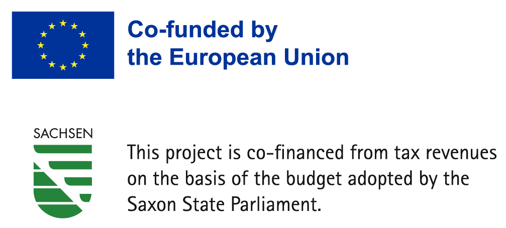 Co-funded by the European Union. Saxony: This project is co-financed from tax revenues on the basis of the budget adopted by the Saxon State Parliament.
